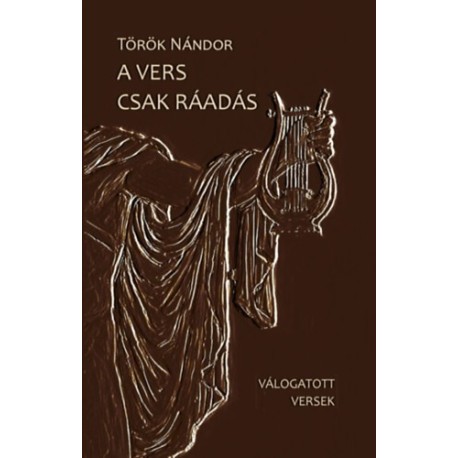 Török Nándor: A vers csak ráadás