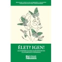 Élet? Igen!