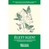 Élet? Igen!