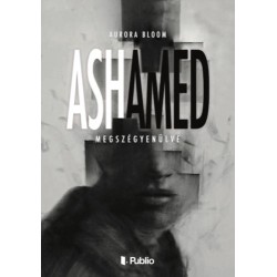 Aurora Bloom: ASHamed