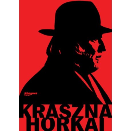 Krasznahorkai - Út a Nobel-díjig