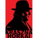 Krasznahorkai - Út a Nobel-díjig