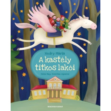 Hedry Mária: A kastély titkos lakói