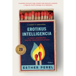 Esther Perel: Erotikus intelligencia