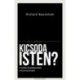 Richard Bauckham: Kicsoda Isten?