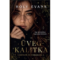 Holy Evans: Üvegkalitka