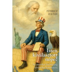 Peterecz Zoltán: Isten kiválasztott népe?