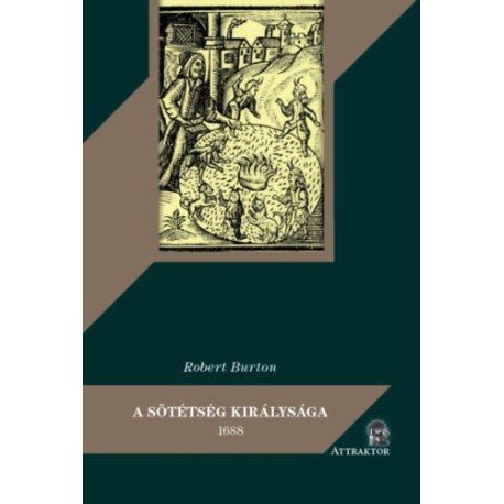Robert Burton: A sötétség királysága