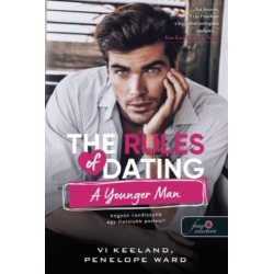Vi Keeland, Penelope Ward: The Rules of Dating a Younger Man - Hogyan randizzunk egy fiatalabb pasival?