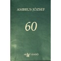 Ambrus József: 60