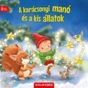 Katja Reider: A karácsonyi manó és a kis állatok