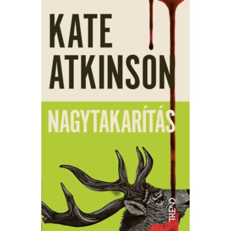 Kate Atkinson: Nagytakarítás