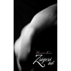 Hegedüs Kata: Zsigeri nő