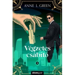 Anne L. Green: Végzetes csábító - újrakiadás