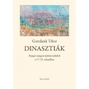 Gottdank Tibor: Dinasztiák