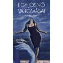 Pomázi Adél: Egy jósnő vallomásai