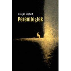 Malejkó Norbert: Peremtestek