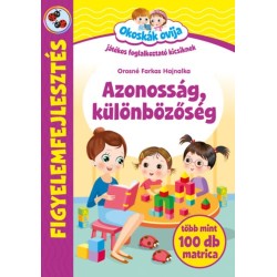 Orosné Farkas Hajnalka: Okoskák ovija - Azonosság, különbözőség