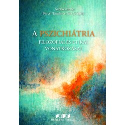 A pszichiátria filozófiai és etikai vonatkozásai