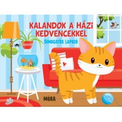 Huisman Fiona: Kalandok a házi kedvencekkel