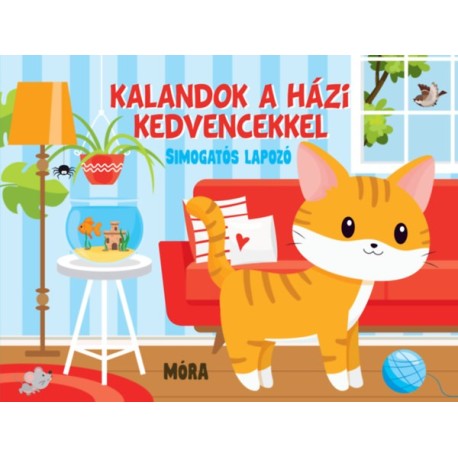 Huisman Fiona: Kalandok a házi kedvencekkel