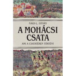 Nagy-L. István: A mohácsi csata