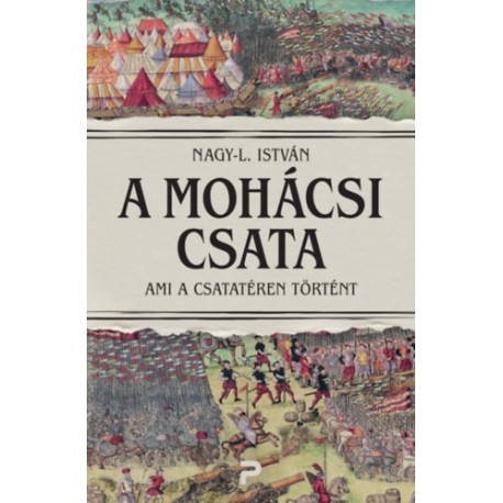Nagy-L. István: A mohácsi csata
