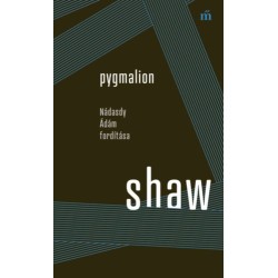 George Bernard Shaw: Pygmalion