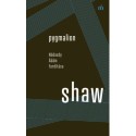George Bernard Shaw: Pygmalion