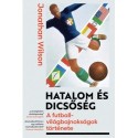 Jonathan Wilson: Hatalom és dicsőség