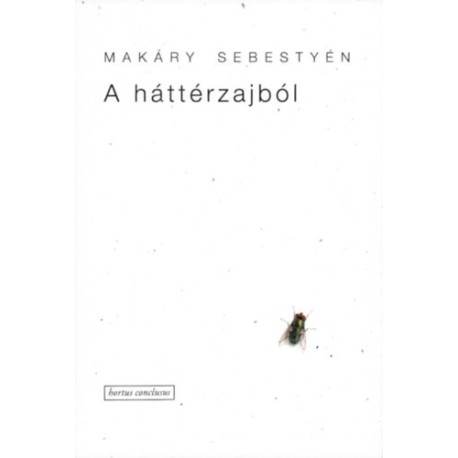 Makáry Sebestyén: A háttérzajból