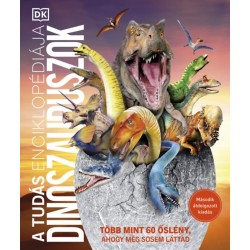 A tudás enciklopédiája - Dinoszauruszok (második, átdolgozott kiadás)