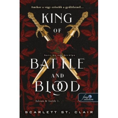 Scarlett St. Clair: King of Battle and Blood - Harc és vér királya