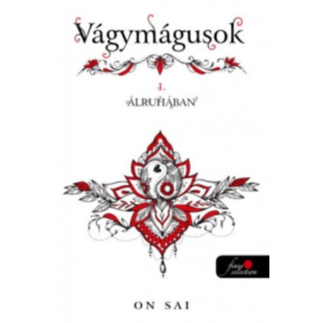 On Sai: Vágymágusok 1. - Álruhában