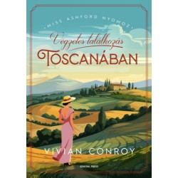 Vivian Conroy: Végzetes találkozás Toscanában