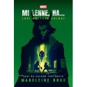 Roux, Madeleine: Mi lenne, ha... Loki méltóvá válna?