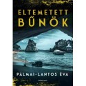 Pálmai-Lantos Éva: Eltemetett bűnök