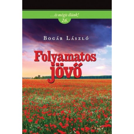 Bogár László: Folyamatos jövő