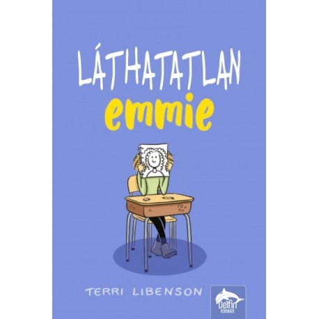 Terri Libenson: Láthatatlan Emmie