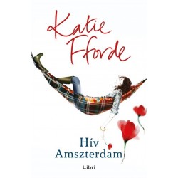 Katie Fforde: Hív Amszterdam