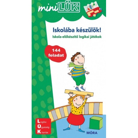 MiniLÜK - Iskolába készülök - Logikai játékok 5-7 éveseknek