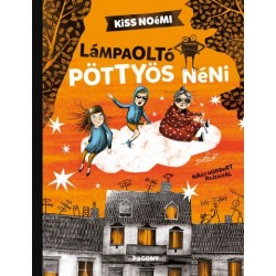 Kiss Noémi: Lámpaoltó Pöttyös néni