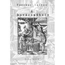 Fazekas István: A kovácsműhely
