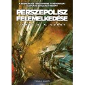 James S. A. Corey: Perszepolisz felemelkedése - A Térség 7.