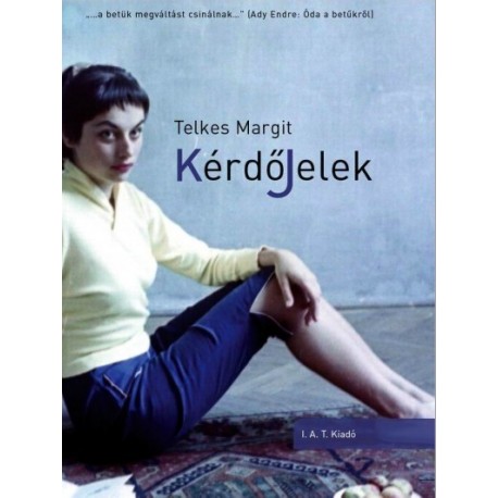 Telkes Margit: Kérdőjelek