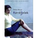 Telkes Margit: Kérdőjelek