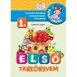 Deákné B. Katalin: Első tankönyvem 1. rész - Babatanoda - Ismeretbővítő képek 6 hónapos kortól 2 éves korig