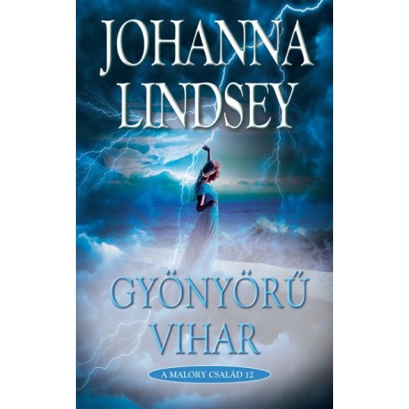 Johanna Lindsey: Gyönyörű vihar