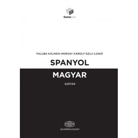 Faluba Kálmán - Morvay Károly - Szijj Ildikó: Spanyol-magyar szótár + online szótárcsomag