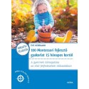 Éve Herrmann: 100 Montessori fejlesztő gyakorlat 15 hónapos kortól